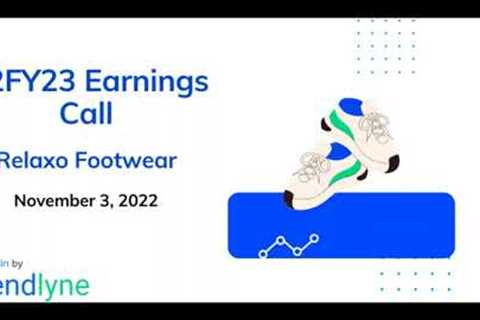 Relaxo Footwears Earnings Call for Q2FY23