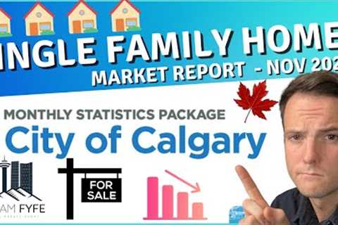 Calgary Real Estate News Single Family Homes | October 2022