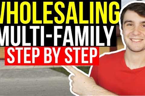 Wholesaling Multifamily Properties Explained (Step by Step Beginners Guide)