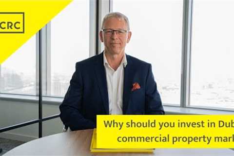 Why invest in Dubai's commercial property market?
