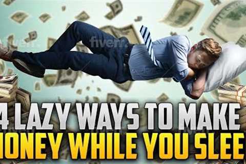 Must Watch : Lazy Ways For Beginners To Make Money Online