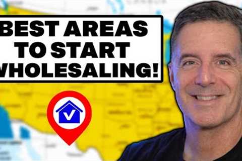 Wholesaling Real Estate for Beginners - Best Areas To Start