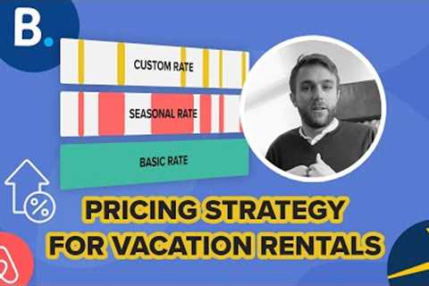 Airbnb &amp; Booking.com Vacation Rental Pricing Strategy Guide