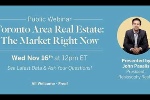November Toronto Area Real Estate Live Update &amp; Q/A
