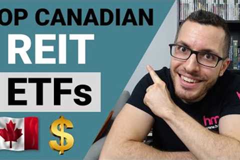 Best CANADIAN REIT ETFs // Real Estate ETFs for Dividends // Passive Income Investing // TFSA &amp; RRSP