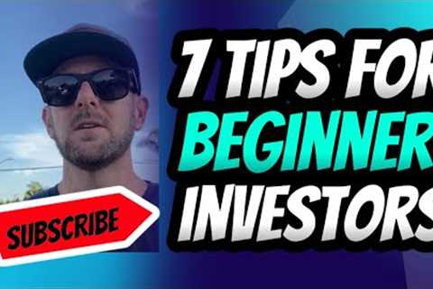 7 Tips to get started investing in real estate for Beginners