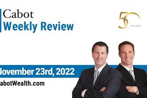 Constructive Signs From the Market | Cabot Weekly Review