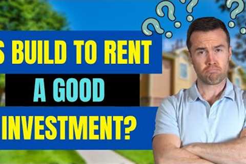 Is Build to Rent a Good Investment? (A 10%-20% PREMIUM!?!)