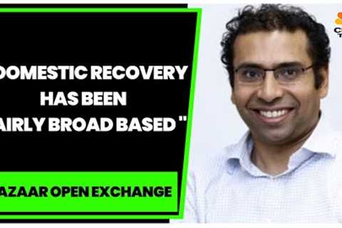 Marcellus Investment's Saurabh Mukherjea Speaks On Latest Market Trends | Bazaar Open Exchange