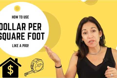 💰 PRO TIPS: Dollar Per Square Foot 📐