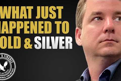 What Just Happened To Gold &amp; Silver? | Robert Kientz