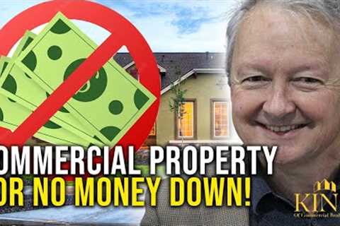 5 Ways to Buy Commercial Real Estate without Using Your Own Money