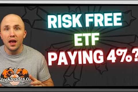4% Yield, Risk Free ETFs? How I Earn $240 a Month on My Cash Position