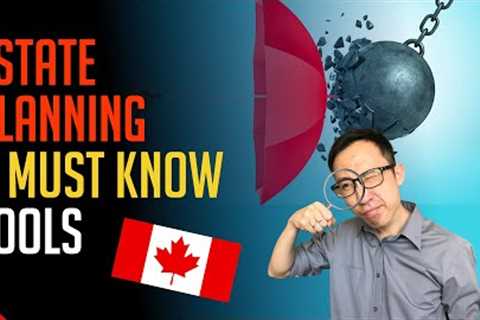 Canada Estate Planning 101 (6 Things You MUST CONSIDER!)
