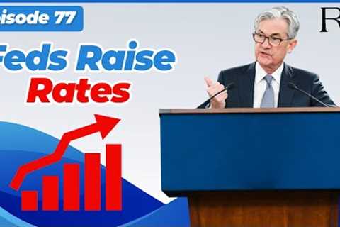 Feds Raise Interest Rates with Zillow Chief Economist Dr. Skylar Olsen | Rants &amp; Gems #77