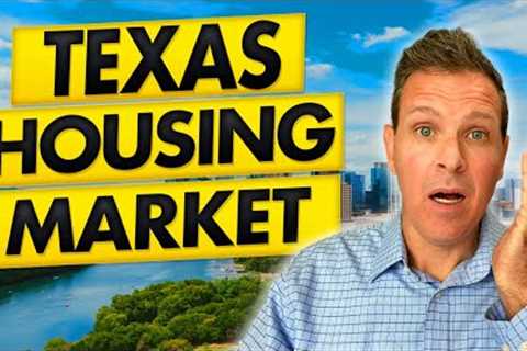 The Texas Housing Market is in Trouble: NEW Report