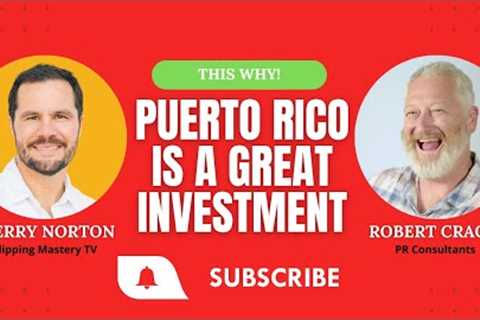 Two Incentives that makes Puerto Rico, a great investment!