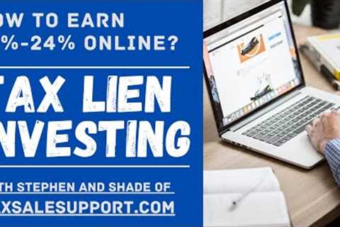 TAX LIEN INVESTING WEBINAR: ONLINE AUCTIONS RESEARCH IN ARIZONA  &amp; NEW YORK!