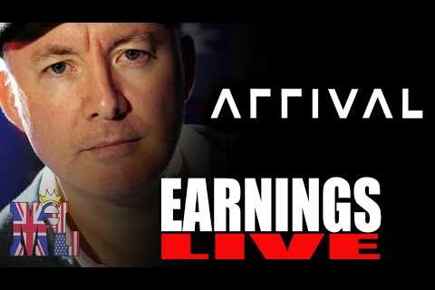 ARVL Earnings Arrival - LIVE Stock Market Coverage &amp; Analysis - TRADING &amp; INVESTING @Martyn Lucas