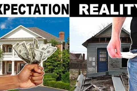 Real Estate Investing for Beginners: Expectation vs Reality