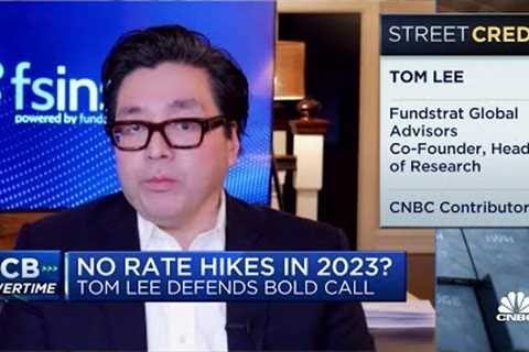 Fundstrat's Tom Lee defends bold call of zero Fed rate hikes in 2023