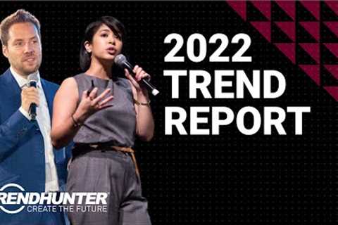 2022 Trend Report Webinar - 2022 Trends, Opportunities &amp; Consumer Insights