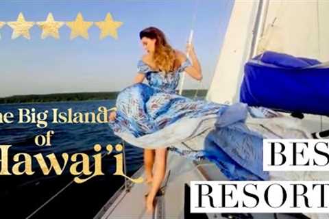 HAWAII BIG ISLAND | Top 7 Best Hotels &amp; Luxury Resorts on The Island of Hawai'i (Four Seasons, etc.)