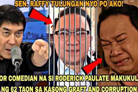 Actor na si Roderick Paulate Makukulong ng 62 Taon sa Kasong Graft and Corruption | Raffy Tulfo