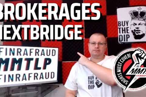 MMTLP NEXTBRIDGE BROKERAGES #FINRAFRAUD