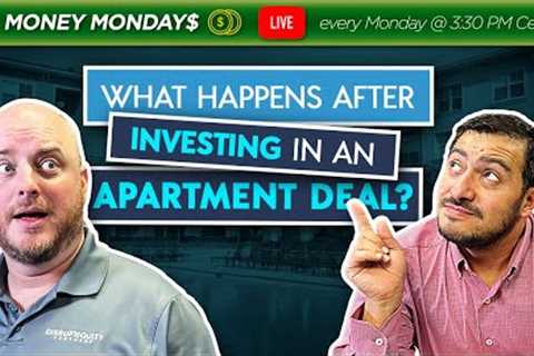 What Happens After Investing In An Apartment Deal?