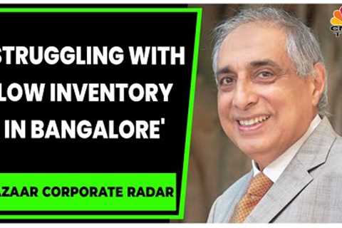 Prestige Estates' Irfan Razack Discusses Booking Trends, Launch Pipeline | Bazaar Corporate Radar