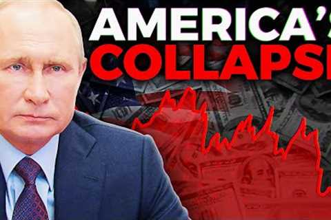 The COLLAPSE Of America's Dollar Just Started - Putin