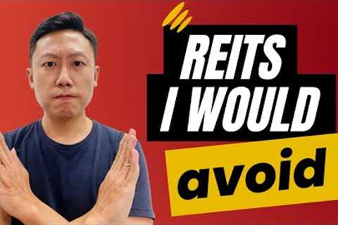 REITs that can lose you more money: Avoid