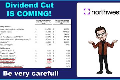 NWH stock dividends are not safe - NorthWest Healthcare REIT terrible earnings