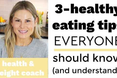 HEALTHY EATING | how-to make eating healthy easier