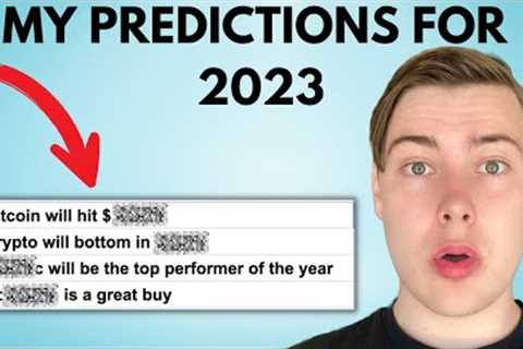My 10 Crypto Predictions for 2023
