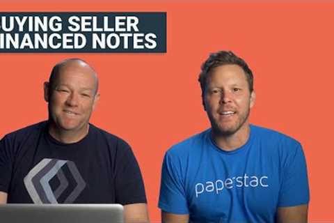 Purchasing Seller Financed Mortgage Notes
