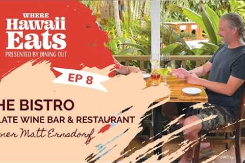 The Bistro Restaurant and Bar - Kilauea, Kauai