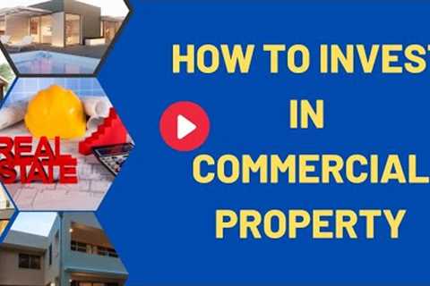 How To Make Passive Income from Commercial Real Estate