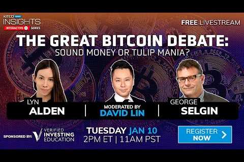 The Great Bitcoin Debate: Sound money or Tulip mania? Lyn Alden vs George Selgin