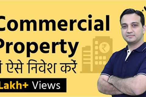 Commercial Property Investment in India - A Beginners Guide