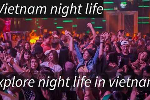 Vietnam part 4 | night life in Vietnam | Ho hi Minh city night life | a night in Vietnam |