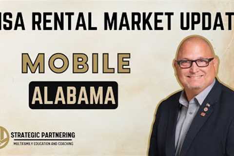 Mobile AL Rental Market For Multifamily Properties