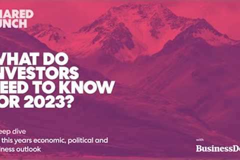 What Investors Need to Know for 2023