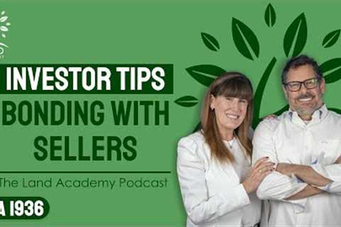 Leading in The Land Investing Space &amp; Tips For Investors On Talking To Sellers (LA 1936)
