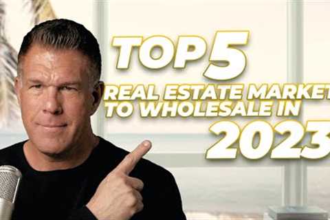 📈 Top 5 Markets to Wholesale Houses in 2023 (secret website)