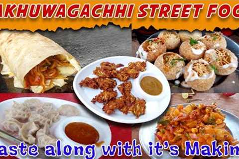 Sakhuwagachhi Street Food l Taste l Makings l Price