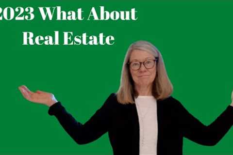 2023 Real Estate Forecast