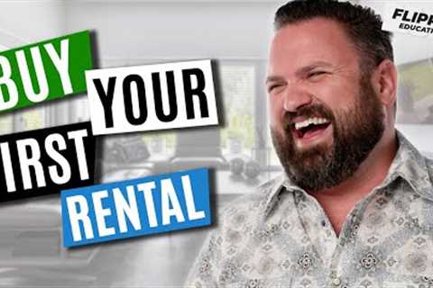 How To Buy Your First Rental Property (Complete Guide)