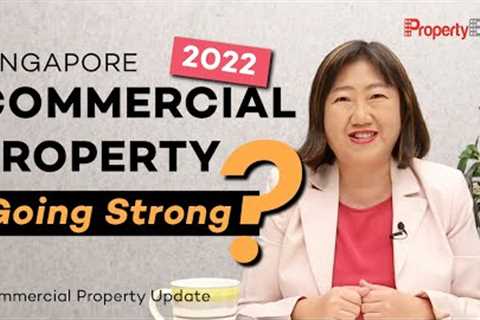 Commercial Real Estate Market Review Q3 2022 | Singapore Property